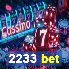 2233 bet